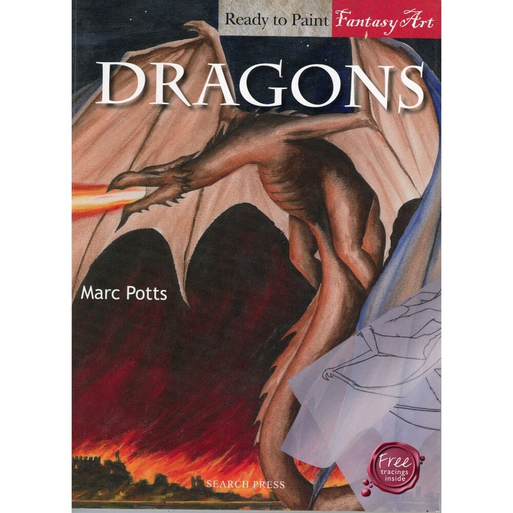 Ready To Paint Dragons By Marc Potts Fantasy Art Book